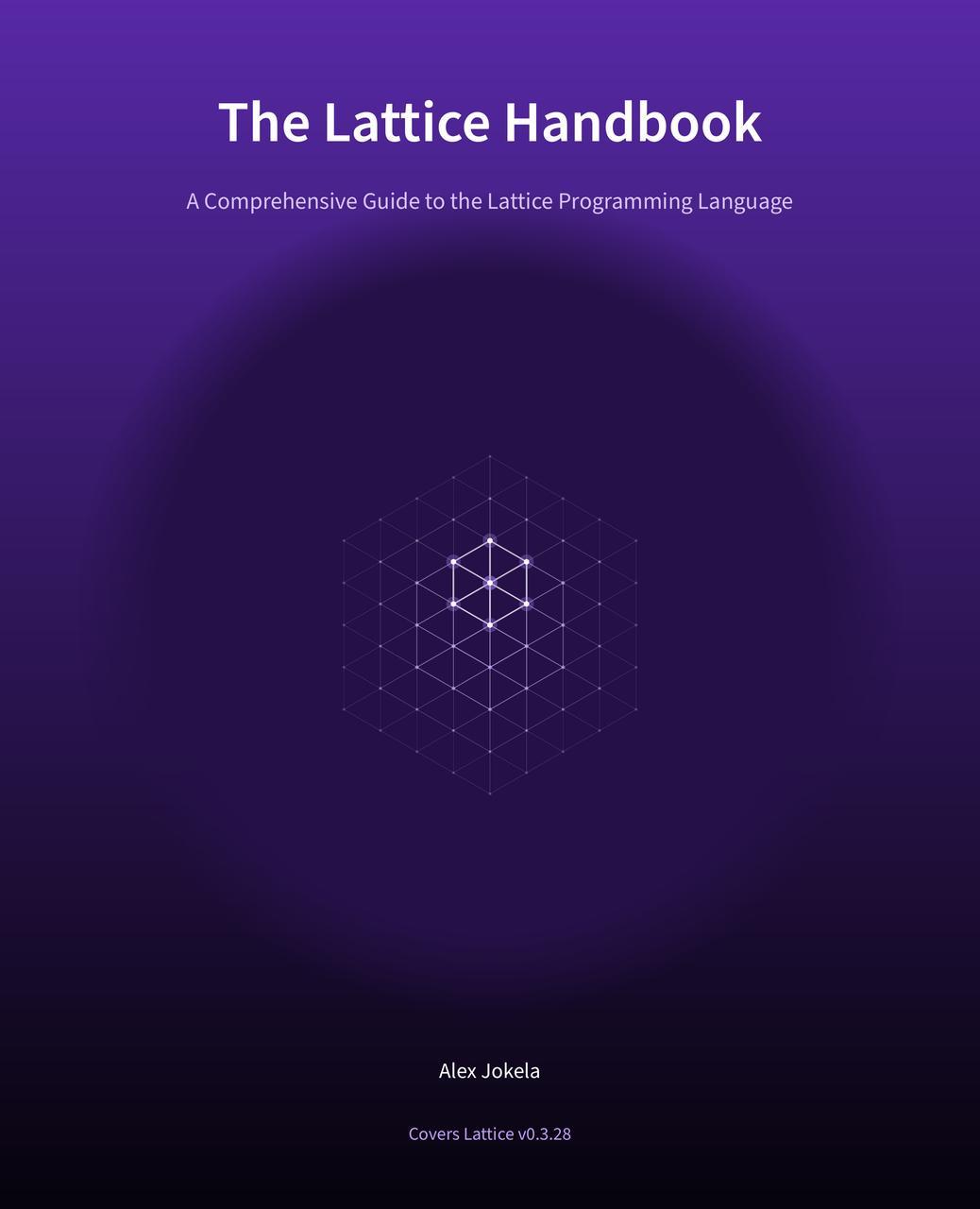 Cover of The Lattice Handbook — A Comprehensive Guide to the Lattice Programming Language, showing a crystalline lattice structure on a deep purple background